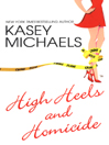 High Heels and Homicide